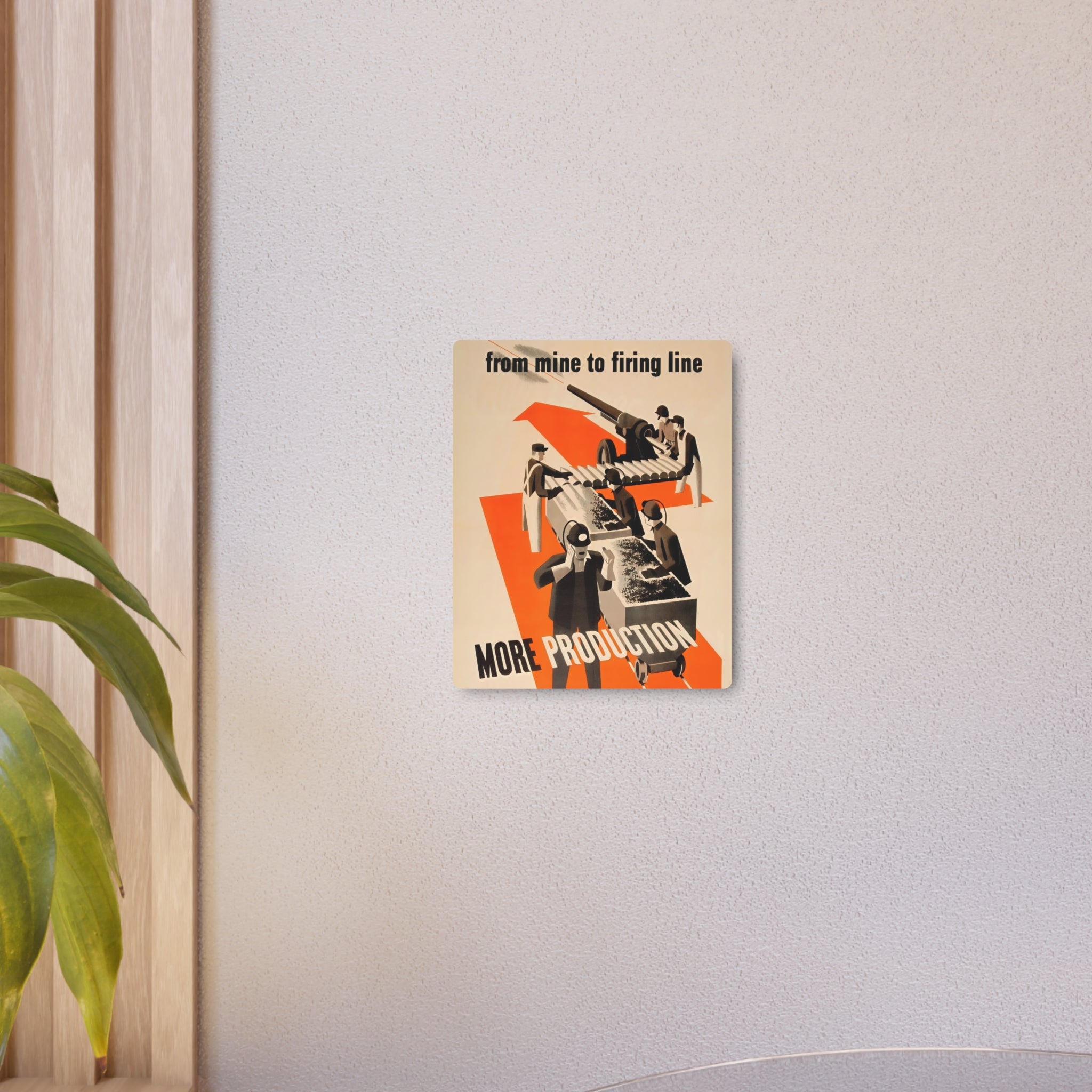 Metal Poster | WW2 "Mine to Firing Line" Propaganda Poster