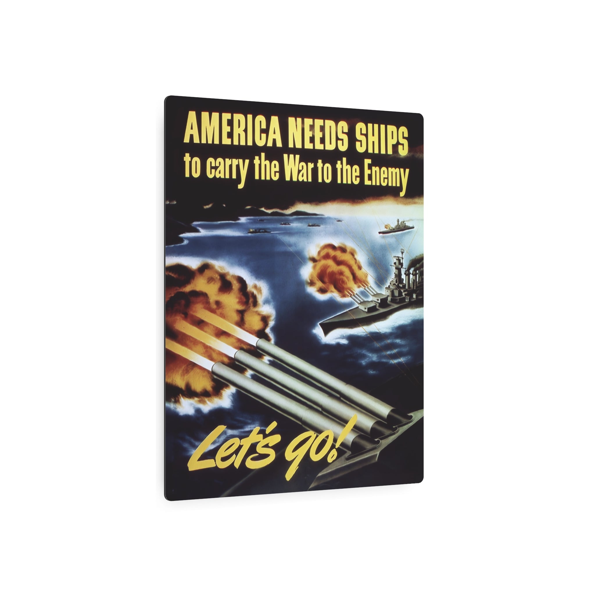 Metal Poster | WW2 "America Needs Ships" Propaganda Poster